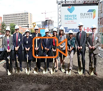 Denver Health Breaks Ground on Outpatient Medical Center